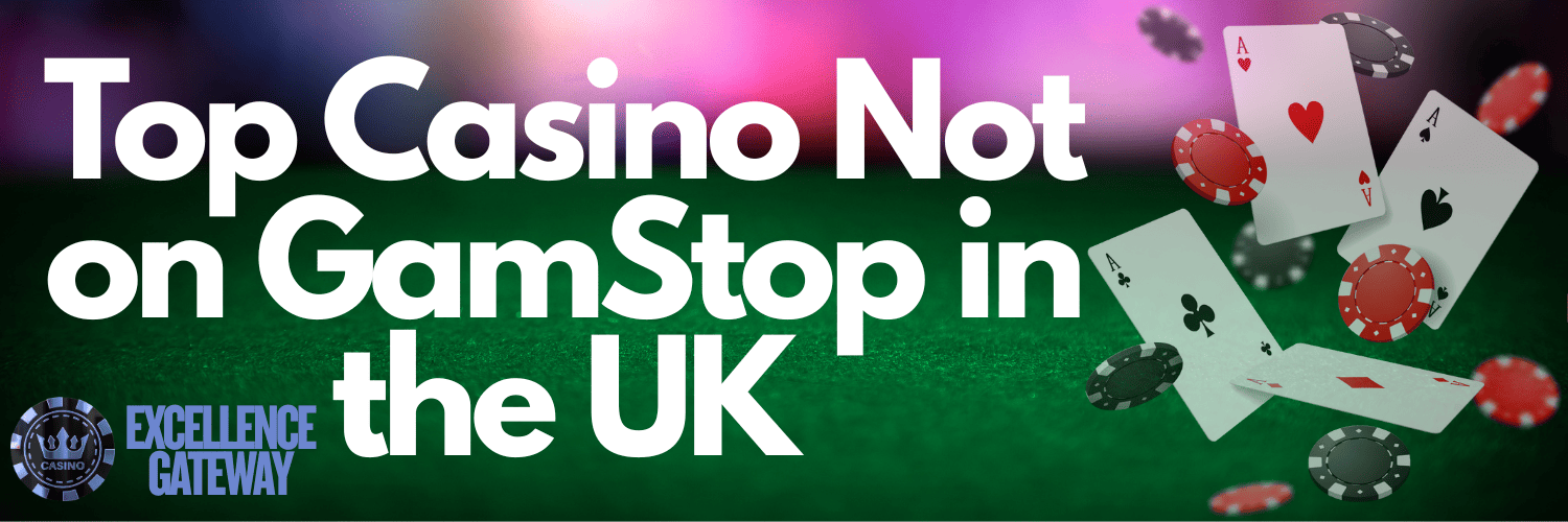 Discover the Best Casino Sites Not on Gamstop 571949829