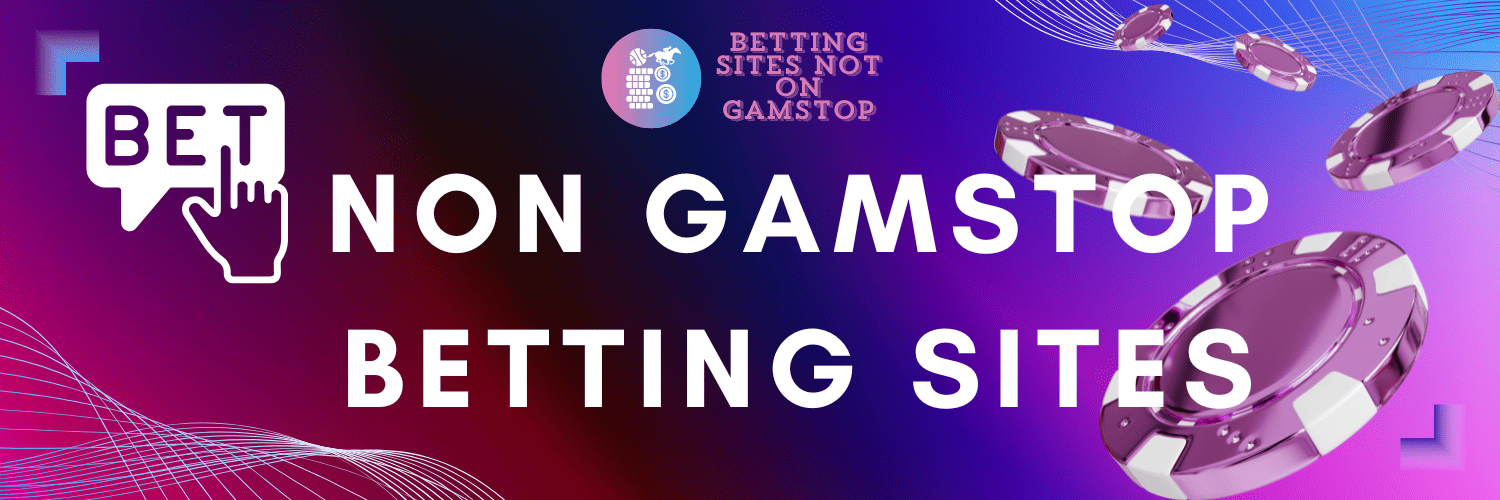 Discovering Non Gamstop UK Betting Sites